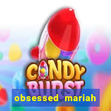 obsessed mariah carey eminem